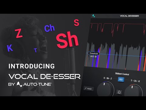 Introducing Vocal De-Esser by Auto-Tune