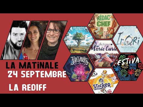 La Matinale du 24 Septembre ! Marie Curie, Redac Chef, Stickers, Inori, Fireworks...