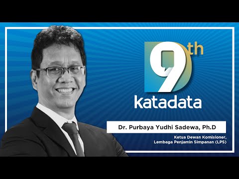 HUT Katadata-9: Ketua Dewan Komisioner, LPS - Dr.Purbaya Yudhi Sadewa, Ph.D | Katadata Indonesia
