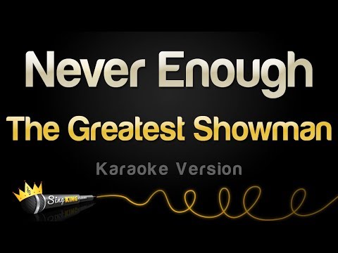 Upload mp3 to YouTube and audio cutter for The Greatest Showman - Never Enough (Karaoke Version) download from Youtube