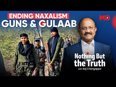 Ending Naxalism :Guns and Gulaab | Nothing But The Truth | Raj Chengappa | India Today LIVE