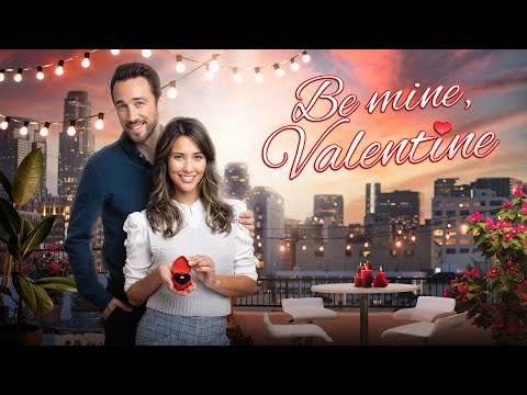Be Mine, Valentine'