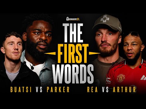 THE FIRST WORDS: Joshua Buatsi vs Zach Parker | Brad Rea vs Lyndon Arthur | Lights Out ⚡️