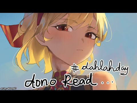 【#dahlahday】time to speeedrun the donations read!! THANK YOU EVERYONE❤️