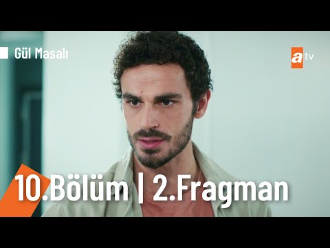 Gül Masalı 10.Bölüm 2.Fragman @Gül Masalı