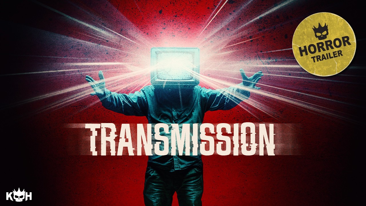 Transmission 🎥 Every TV Channel Is Telling the Same Terrifying Story | OFFICIAL TRAILER
