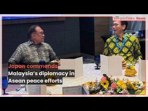 Japan commends Malaysia’s diplomacy in Asean peace efforts