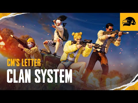 PUBG | CM's Letter - Clan System