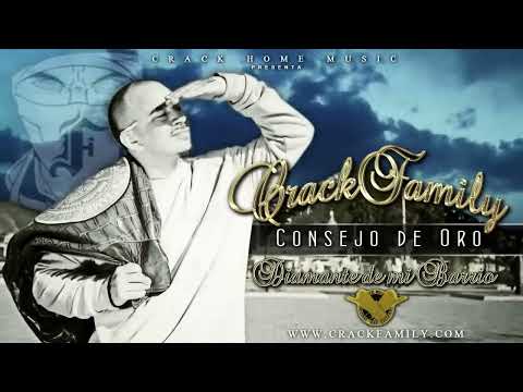 CRACK FAMILY - CONSEJO DE ORO (DIAMANTE DE MI BARRIO)