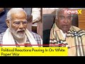 Centre Presents White Paper In Parl | Political Reactions Pouring In | NewsX