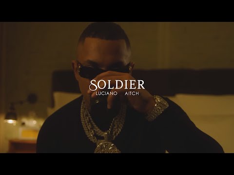 Luciano ft. Aitch - Soldier (MUSIKVIDEO)