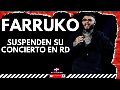 Farruko suspende su concierto de Republica Dominicana