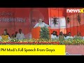 PM Modis Full Speech From Gaya, Bihar | BJPs Lok Sabha Poll Campaign | NewsX