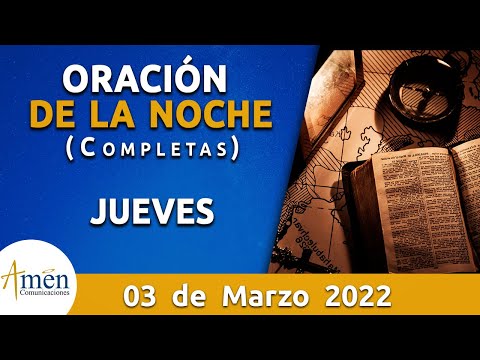 Oración De La Noche Hoy Jueves 3 Marzo de 2022 l Padre Carlos Yepes l  Completas l Católica l Dios - Salmo da Bíblia