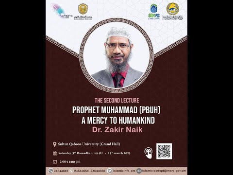 PROPHET MUHAMMAD (PBUH) A MERCY TO HUMANKIND. Dr. Zakir Naik