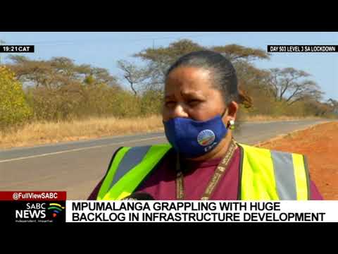 Mpumalanga grapples with a huge backlog in infrastructure development
