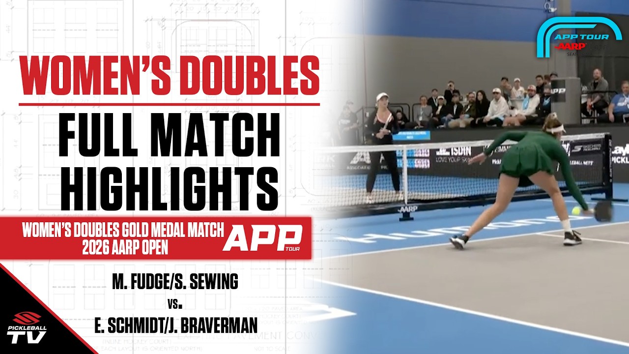2026 APP Tour AARP Open Women's Doubles Gold Medal - M. Fudge/S. Sewing vs. J. Braverman/E. Schmidt