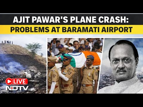 Ajit Pawar's Plane Crash: Problems At Baramati Airport | LIVE