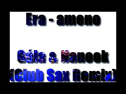 Era - ameno Gála & Nanook (Club Sax Remix) 2025