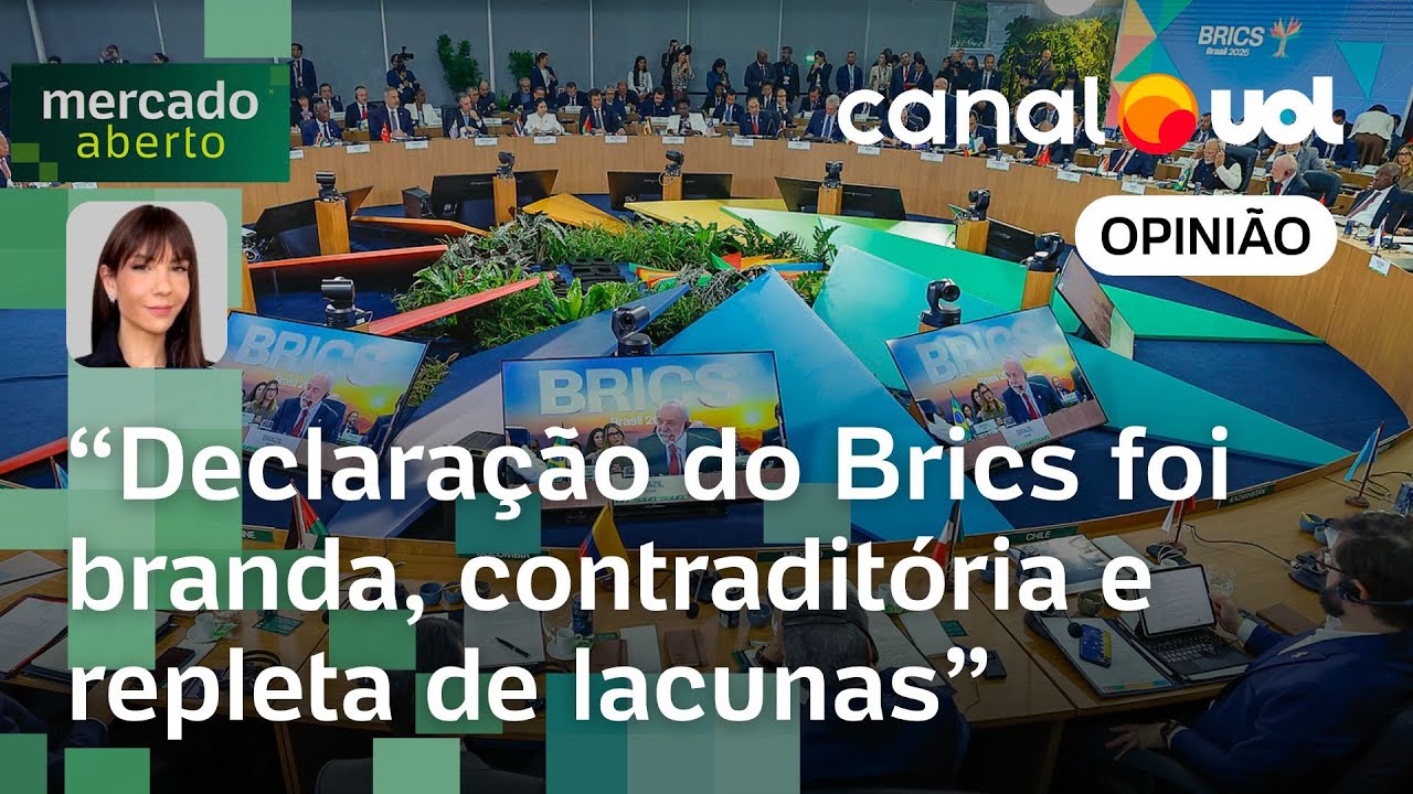 Declaração contraditória expõe Brics distante de hegemonia | Amanda Klein