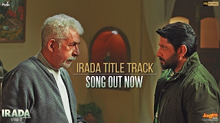 Irada Title Track – Nikhil Uzgare