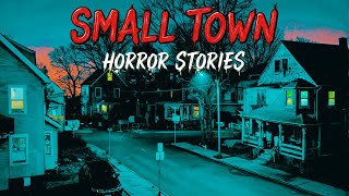 7 True Small Town Horror Stories | 