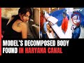 Divya Pahuja Murder Case: Ex-Models Decomposed Body Found In Haryana Canal