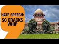 HATE SPEECH: SC CRACKS THE WHIP