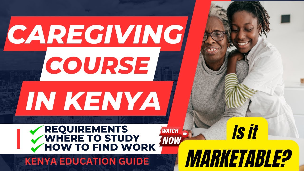 caregiver training in nairobi Archives - Kenya Education Guide