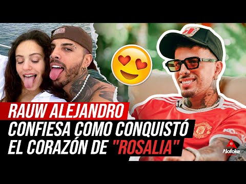 RAUW ALEJANDRO CONFIESA COMO CONQUISTO EL CORAZON DE "ROSALIA" (ALOFOKE SIN CENSURA)