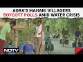 Lok Sabha Polls | Amid A Long-sustaining Water Crisis, Villagers In Agra’s Mahani Boycott The Polls