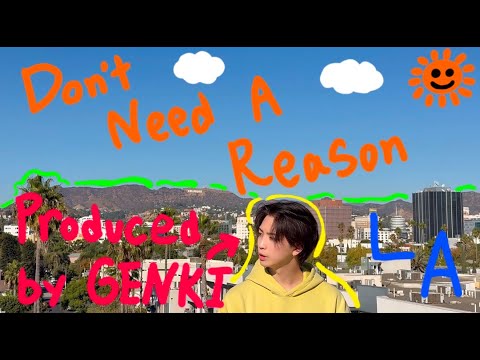 GENKI IWAHASHI 岩橋玄樹 – Don’t Need A Reason (Official Music Video)