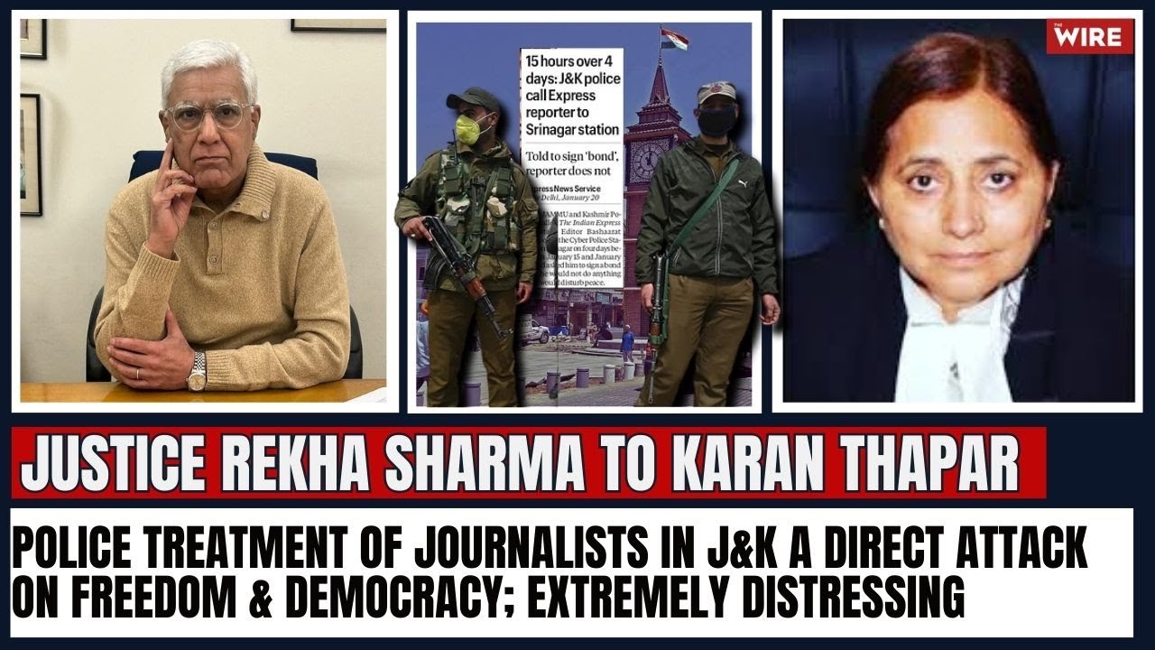 Police Treatment of Journalists in J&K A Direct Attack on Freedom & Democracy; Extremely Distressing