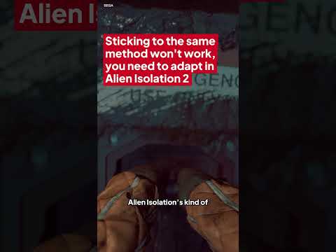 Sticking to the same method won't work, you need to adapt in Alien Isolation 2 🤔
