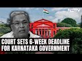 Court To Karnataka Government: Have 6 Weeks To Prove 40% Commission Charge