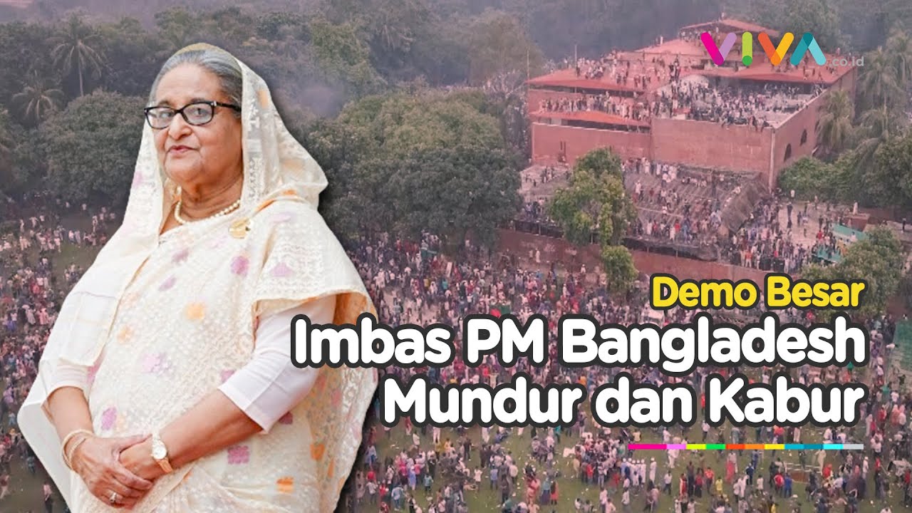 Parlemen Jalanan Rakyat Bangladesh Bikin PM Sheikh Hasina Mundur dan Kabur ke Luar Negeri