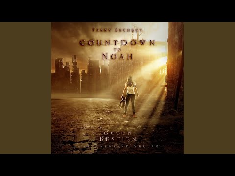 Kapitel 110 - Countdown to Noah (Band 1) : Gegen Bestien