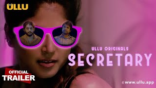 Secretary (2023) Ullu Hindi Web Series Trailer Video HD