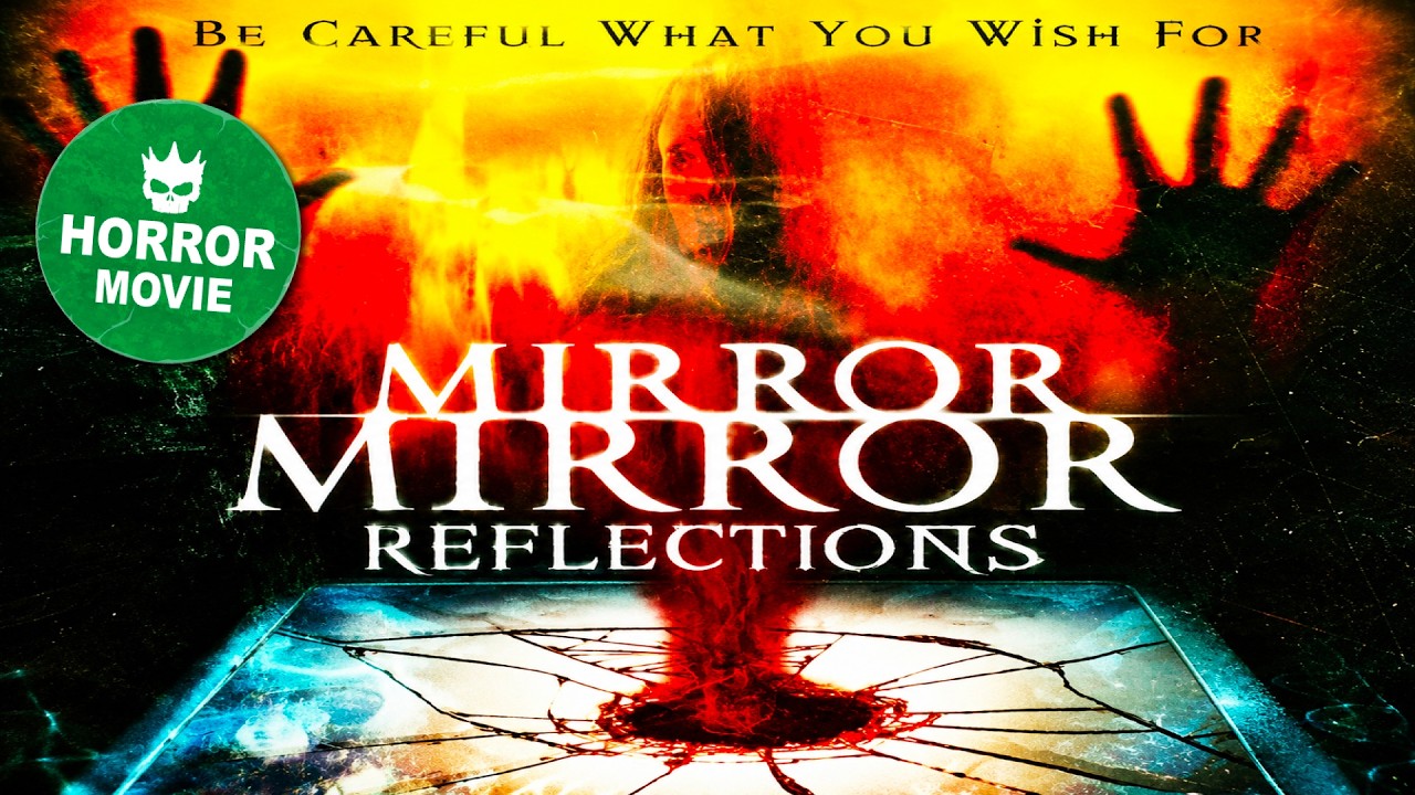 Five Desperate Souls. One Demon Mirror. 🎥 Mirror Mirror 4: Reflections | Full Horror Movie