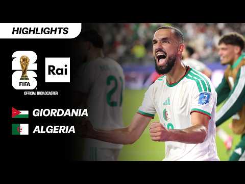 Giordania - Algeria 1-2: Highlights | Mondiali di Calcio FIFA 2026