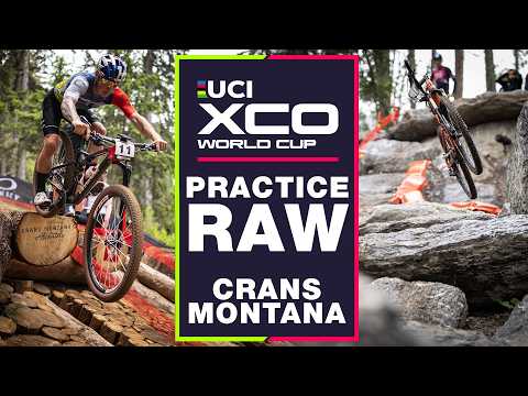 PRACTICE RAW | Crans-Montana UCI Cross-country World Cup