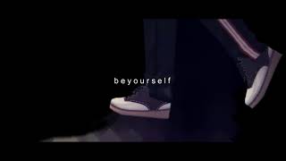 be yourself