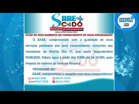 AVISO DE DESLIGAMENTO NO FORNECIMENTO DE ÁGUA PROGRAMADO DO KM 17.