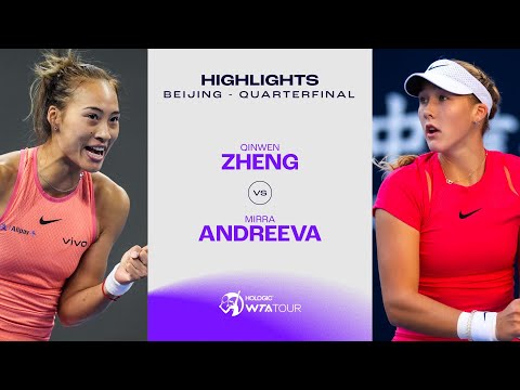 Zheng Qinwen vs. Mirra Andreeva | 2024 Beijing Quarterfinal | WTAMatch Highlights