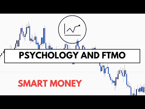 Trading PSYCHOLOGY Tips for FTMO and Funding Challenges [SMART MONEY STRATEGIES]