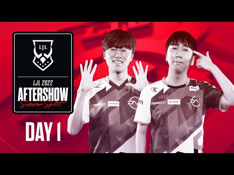 LJL 2022 Summer Split Day 1 Aftershow