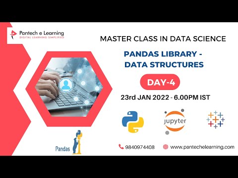 Day 4 – Pandas – Data Structures   | 30 Days Free Master Class on Data Science & Analytics