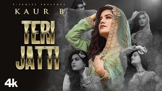 Teri Jatti – Kaur B ft Black Virus | Punjabi Song Video HD