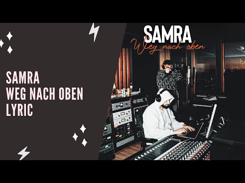 Samra - Weg nach oben (Lyric Edition)