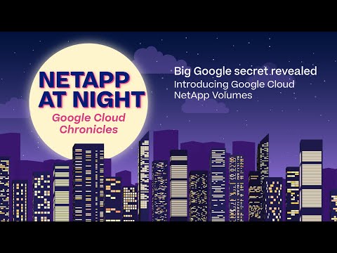 Big Google secret revealed - Introducing Google Cloud NetApp Volumes